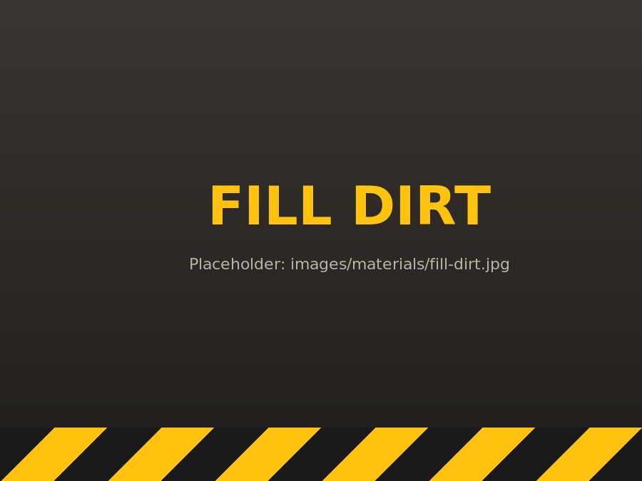 Fill Dirt